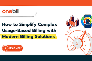 How to Simplify Complex Usage-Based Billing with Modern Solutions