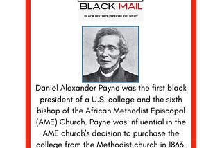 Daniel Alexander Payne: First Black President Of A U.S. College