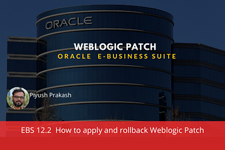 Apply Weblogic Patches in E-Business Suite