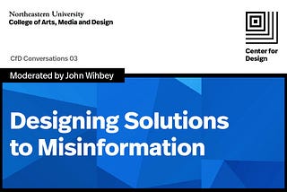 How might we design potential solutions to Misinformation?