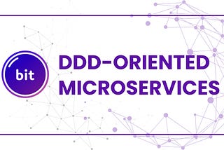 Developing a DDD-Oriented Microservices