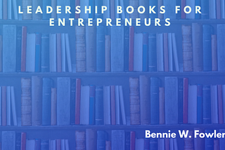 Leadership Books for Entrepreneurs