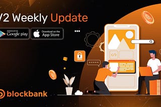 Blockbank LIVE BETA v.2.0.2 — Update