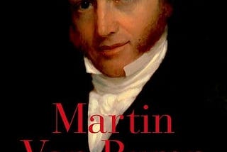 Martin Van Buren: America's First Politician PDF