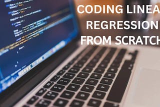 Implementing Linear Regression Algorithm from scratch.