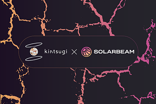 Solarbeam x Kintsugi