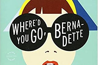 Download [PDF] Where’d You Go, Bernadette: A Novel Full AudioBook