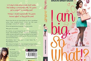 [Book Review] “I am big so what?” by Shuchi Singh Kalra ~ There is a Roli in each one of us…