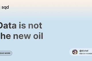 Data is not the new oil