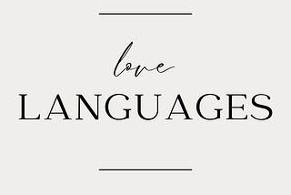 How Love Languages Shape A Relationship