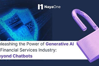 Unleashing the Power of Generative AI in Financial Services Industry: Beyond Chatbots