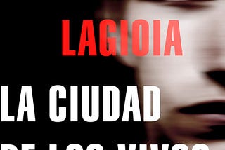 “La ciudad de los vivos”