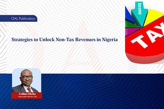 Strategies to Unlock Non-Tax Revenues in Nigeria