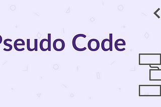 Rules for writing Pseudocode