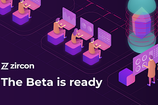 ในที่สุดก็เปิดตัวแล้ว! Zircon Open Beta เปิดตัวแล้วบน Moonbase Testnet