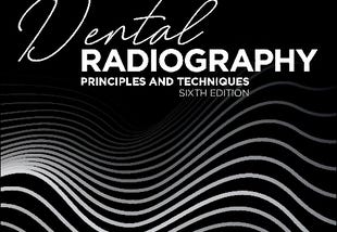 Workbook and Laboratory Manual for Dental Radiography E book