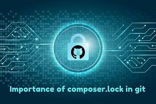 Importance of composer.lock in git “ Decode Web