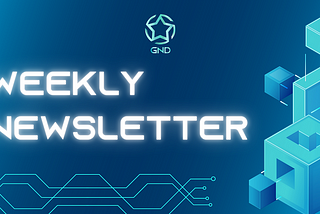 GND Weekly Newsletter: June 22, 2023