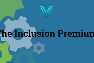 Valor’s “Inclusion Premium” Venture Capital Investing Philosophy