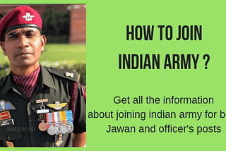 How To Join Indian Army in 2019