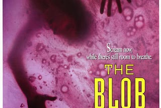 Blu-ray Review – The Blob 1988 (Twilight Time) SOLD OUT!