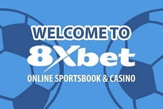 8xbet’s Revolutionary Betting Platform: How It Stands Out!