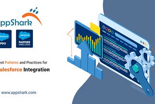 Best Salesforce Integration Patterns — AppShark