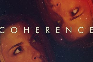 《彗星來的那一夜 Coherence》：好奇心害死了薛定諤的貓