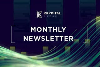 Krypital Group April Review