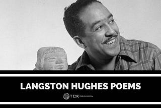 The Unfortunate Reality for Racism in the Poetry of Langston Hughes
