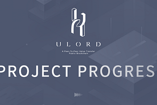 Ulord Project Progress(From December 15, 2022 to December 21, 2022)