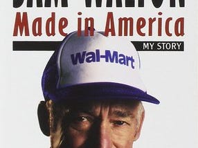 Sam Walton: Made in America — What I’ve Learnt