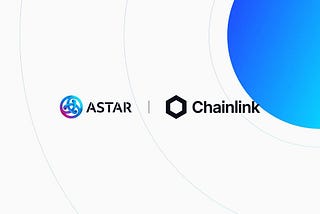 Astar Network Integrará Chainlink CCIP para Habilitar un Ecosistema Seguro de Cross-Chain!!!