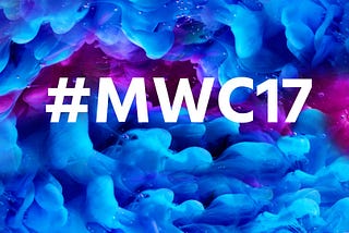 MWC 2017: What to expect?