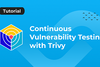 Vulnerability Scanning: Trivy vs the Trivy Operator