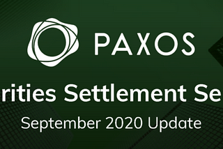 The System for Clearing and Settling Equities Is Antiquated. This Is About to Change. | Paxos
