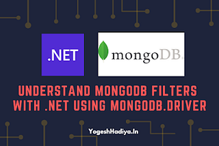 Implement Mongo DB Filters In .NET Using MongoDB.Driver