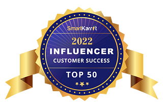 2022 Top 50 Customer Success Influencer — SmartKarrot