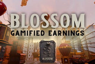 Upland’s Blossom Season: Unveiling New Gamified Earnings Missions!