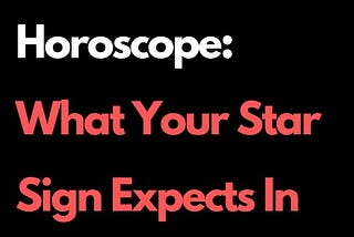 Monthly horoscope: What your star sign expects in June 2024
