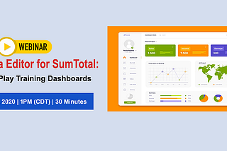 Webinar: Chasma Editor for SumTotal: Plug & Play Training Dashboards