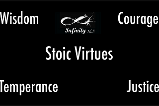 The 4 Virtues of Stoicism — Stoicism It’s Not Just a Philosophy, It’s a Way of Life.