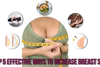 How to increase breast size