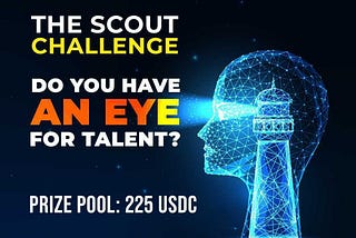 ‘The Scout Challenge’ Registration is NOW Open on ScoutX Discord