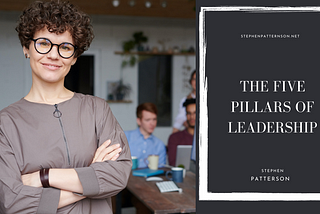 The Five Pillars of Leadership