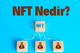 Çok Konuşulan NFT Nedir? | Teknotomy