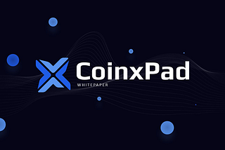 COINXPAD: The first generation Multi-chain IDO