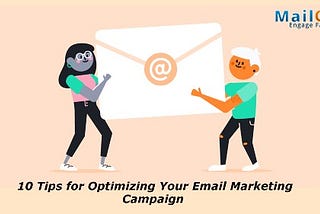 10 Tips for Optimizing Your Email Marketing Campaign
