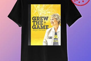 Thank You Coach Lisa Bluder And She Announces Retirement Iowa Hawkeyes Grew The Game shirt