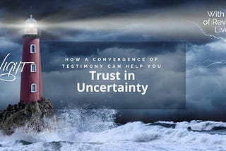 Trust God in Uncertainty